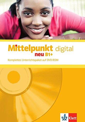 Mittelpunkt digital neu B1 + : Komplettes Unterrrichtspaket auf DVD-ROM