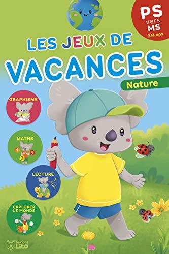 Les jeux de vacances : PS vers MS, 3-4 ans : nature