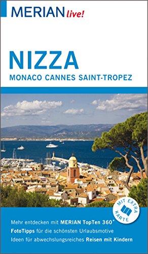 MERIAN live! Reiseführer Nizza Monaco Cannes Saint Tropez: Mit Extra-Karte zum Herausnehmen