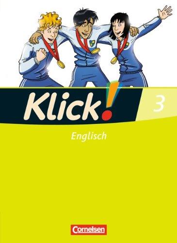 Klick! Englisch: Band 3: 7. Schuljahr - Schülerbuch