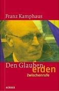 Den Glauben erden