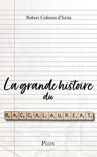 La grande histoire du baccalauréat