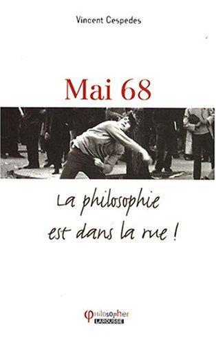 Mai 68 : la philosophie est dans la rue !