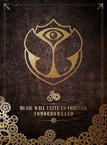 Tomorrowland-Music Will Unite Us Forever 2014