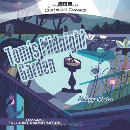 Tom's Midnight Garden (BBC Audio)