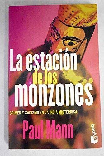 LA Estacion De Los Monzones