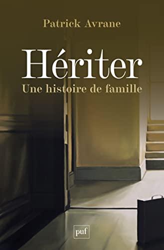 Hériter : une histoire de famille