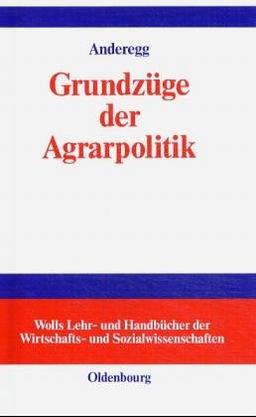 Grundzüge der Agrarpolitik