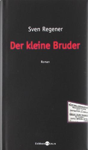 Der kleine Bruder: Roman