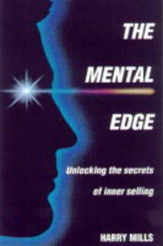 The Mental Edge: Unlocking the Secrets of Inner Selling