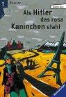 Als Hitler das rosa Kaninchen stahl (Rosa Kaninchen-Trilogie, Band 1)