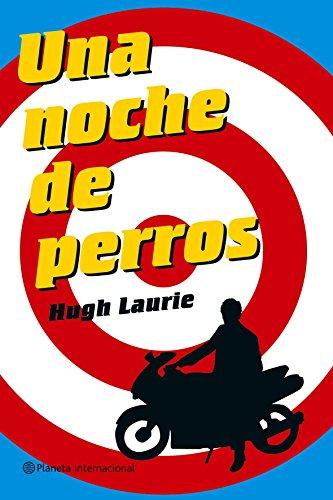 Una noche de perros (Planeta Internacional)