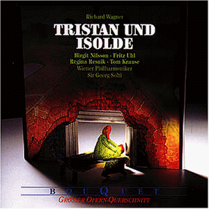 Wagner: Tristan und Isolde (Querschnitt)