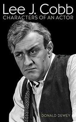 Lee J. Cobb: Characters of an Actor