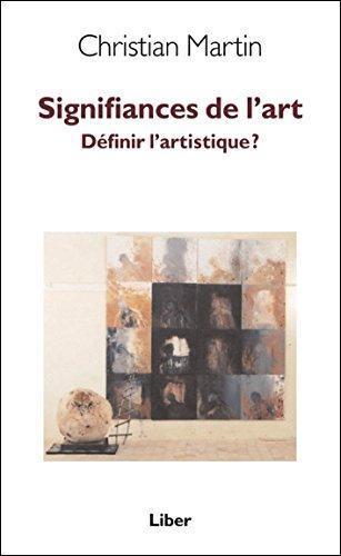 Signifiances de l'art : Définir l'artistique ?