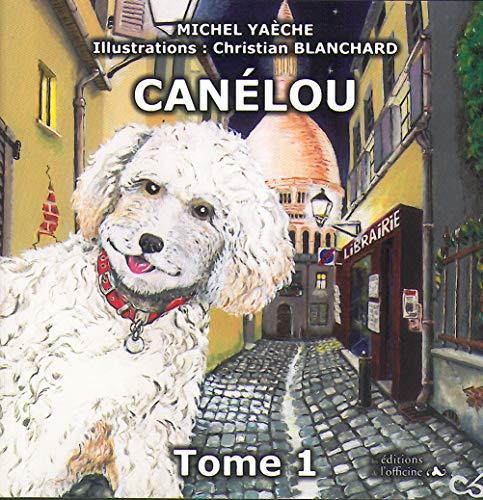 Canélou. Vol. 1