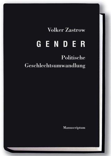 Gender - Politische Geschlechtsumwandlung