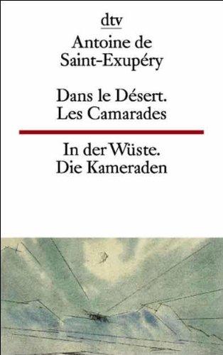 Dans le Désert. Les Camarades = In der Wüste. Die Kameraden