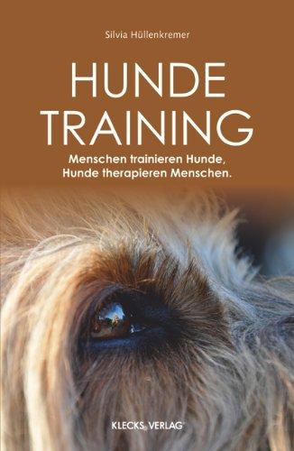 Hundetraining: Menschen trainieren Hunde, Hunde therapieren Menschen