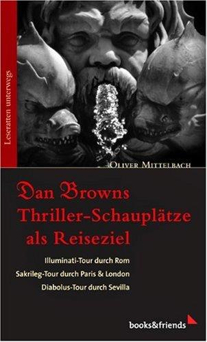 Dan Browns Thrillerschauplätze als Reiseziel