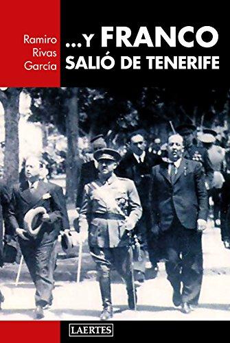 -- Y Franco salió de Tenerife: Franco en Canarias (Laertes, Band 128)