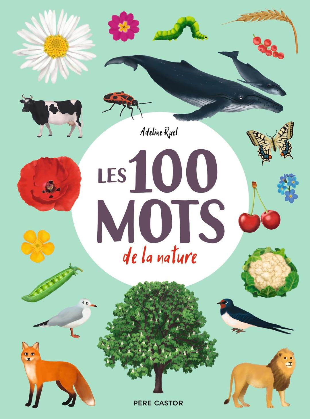 Les 100 mots de la nature