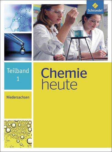 Chemie heute SI - Ausgabe 2013 für Niedersachsen: Teilband 1