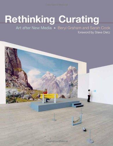 Rethinking Curating: Art After New Media (Leonardo (MIT Press))