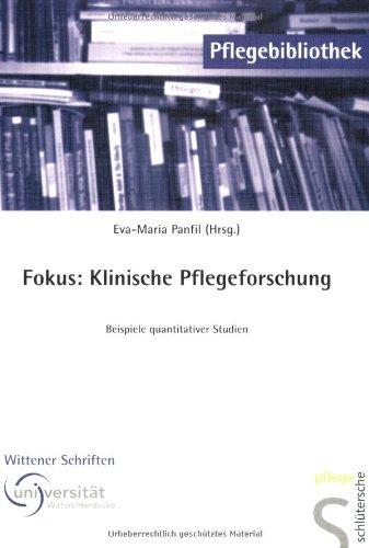 Fokus: Klinische Pflegeforschung: Beispiele quantitativer Studien