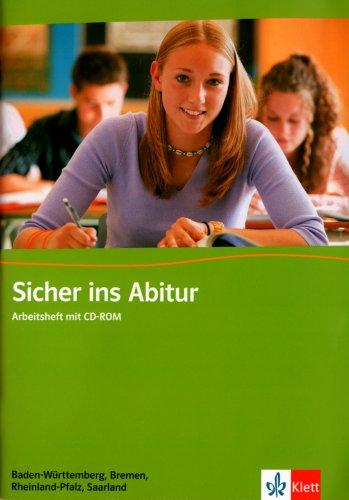 Sicher ins Abitur. Englisch. Arbeitsheft mit CD-ROM. Baden-Württemberg, Bremen, Rheinland-Pfalz, Saarland