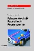 Fahrwerktechnik, Radschlupf-Regelsysteme