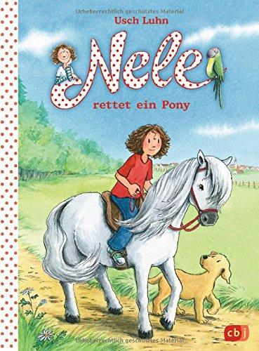 Nele rettet ein Pony (Nele - Die Erzählbände, Band 18)