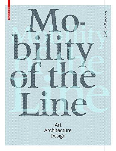 Mobility of the Line: Art  Architecture Design