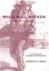 Wild Bill Hickok, Gunfighter: A Trading Post on the Upper Missouri