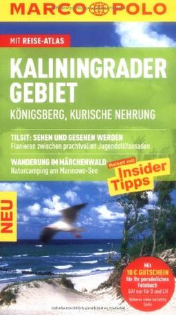 MARCO POLO Reiseführer Kaliningrader Gebiet, Königsberg, Kurische Nehrung