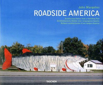 Roadside America : architectural relics from a vanishing past. Roadside America : Architektonische Relikte einer Vergangenen Epoche. Roadside America : reliques architecturales d'une époque disparue