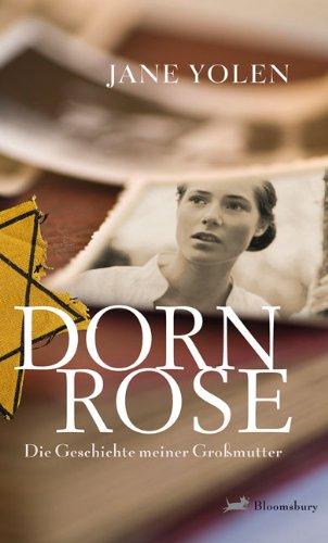 Dornrose: Die Geschichte meiner Großmutter