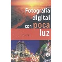 Fotografia digital con poca Luz