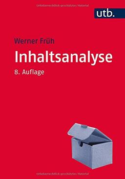 Inhaltsanalyse: Theorie und Praxis