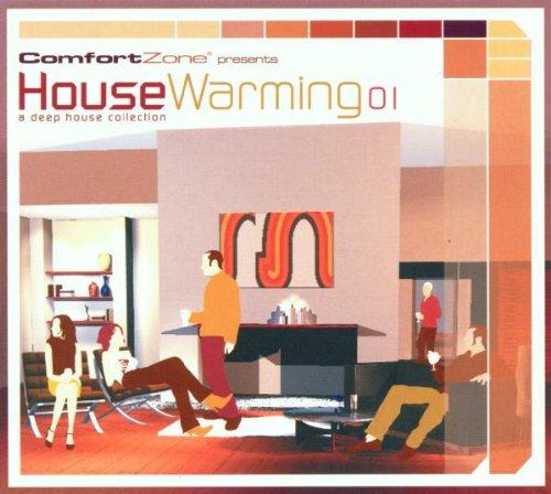 Comfort Zone presents House Warming 01