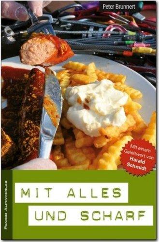 Mit alles und scharf