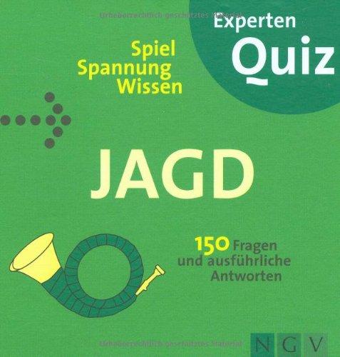 Experten-Quiz Jagd: 150 Fragen und ausführliche Anworten