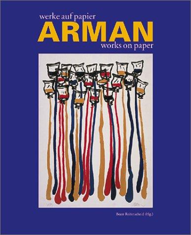 Arman, Werke auf Papier: Works on Paper