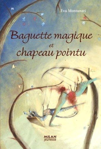 Baguette magique et chapeau pointu