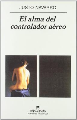 El alma del controlador aéreo (Narrativas hispánicas)