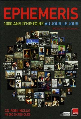 Ephéméris : 1.000 ans d'histoire au jour le jour