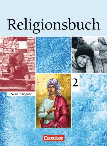 Religionsbuch - Sekundarstufe I - Neue Ausgabe: Band 2 - Schülerbuch