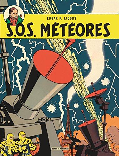 Les aventures de Blake et Mortimer. Vol. 8. SOS météores