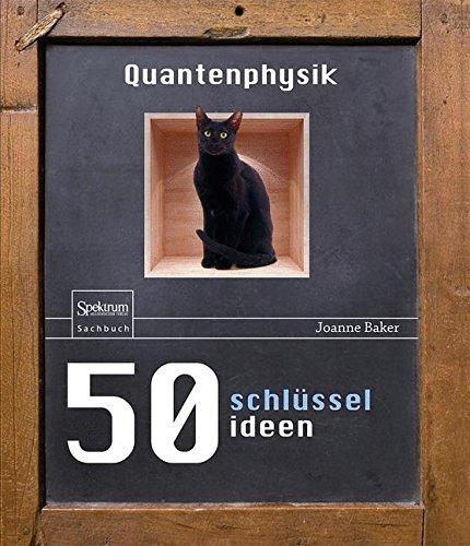 50 Schlüsselideen Quantenphysik