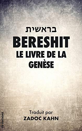 Bereshit: Le Livre de la Genèse (La Bible Hébraïque, Band 1)